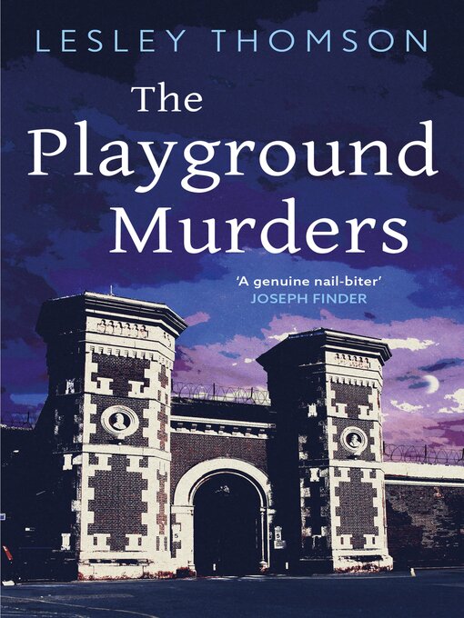 Title details for The Playground Murders by Lesley Thomson - Available